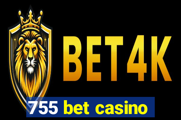 755 bet casino